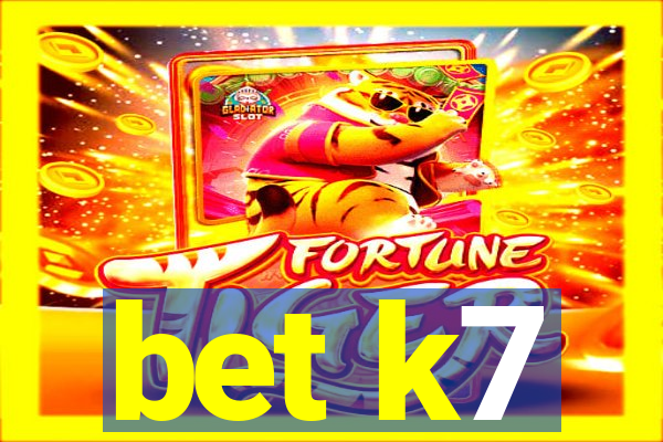bet k7